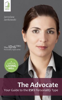 Cover The Advocate: Your Guide to the ESFJ Personality Type (eBook, ePUB)
