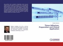 Tissue Adhesives, Preparation and Clinical Application - Stankovic, Bratislav