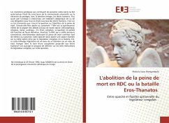 L'abolition de la peine de mort en RDC ou la bataille Eros-Thanatos - Mongambula, Mobatu Isaac