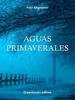 Aguas Primaverales (eBook, ePUB) - Turguenev, Ivan