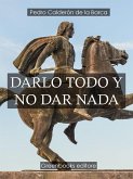 Darlo todo y no dar nada (eBook, ePUB)