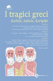 I tragici greci (eBook, ePUB)