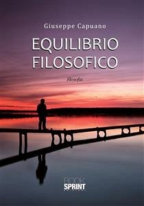 Equilibrio Filosofico (eBook, ePUB) - Capuano, Giuseppe