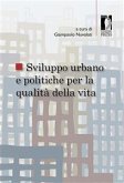 Sviluppo urbano e politiche per la qualità della vita (eBook, ePUB)