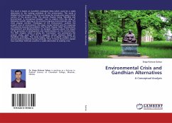 Environmental Crisis and Gandhian Alternatives