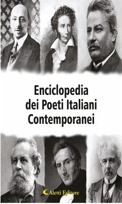 Enciclopedia dei Poeti Italiani Contemporanei (eBook, PDF) - AUTORI VARI, ANTOLOGIA