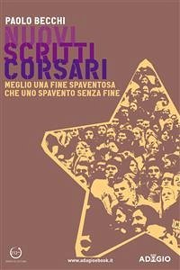 Nuovi Scritti Corsari (eBook, ePUB) - Becchi, Paolo
