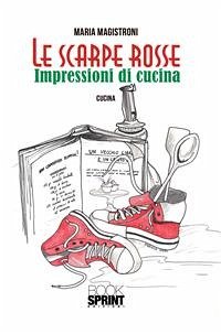 Le scarpe rosse (eBook, PDF) - Magistroni, Maria