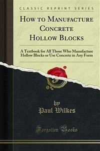 How to Manufacture Concrete Hollow Blocks (eBook, PDF)