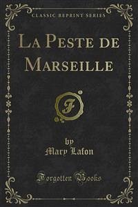 La Peste de Marseille (eBook, PDF) - Lafon, Mary