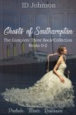 Ghosts of Southampton: A Complete Box Set Books 1-3 (eBook, ePUB)