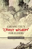 Chuang Tzu's "Crazy Wisdom" for Elders (eBook, ePUB)
