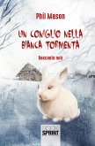 Un coniglio nella bianca tormenta (eBook, ePUB)