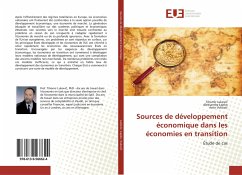 Sources de développement économique dans les économies en transition - Lukovic, Tihomir;Lapko, Aleksandra;Vukovic, Ante