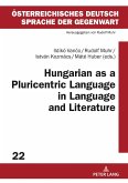 Hungarian as a Pluricentric Language in Language and Literature