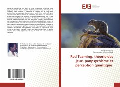 Red Teaming, théorie des jeux, panpsychisme et perception quantique - Kurup, Ravikumar;Achutha Kurup, Parameswara