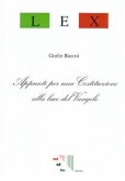 Appunti per una Costituzione alla Luce del Vangelo (eBook, ePUB)