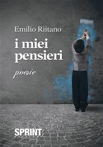 I miei pensieri (eBook, PDF) - Riitano, Emilio