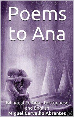 Poems to Ana (eBook, ePUB) - Carvalho Abrantes, Miguel