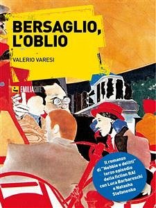 Bersaglio, l’oblio (eBook, ePUB) - Varesi, Valerio