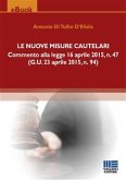 Le nuove misure cautelari (eBook, ePUB)