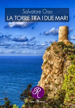 La torre tra i due mari (eBook, ePUB) - Orso, Salvatore