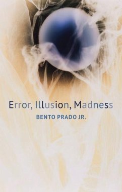 Error, Illusion, Madness - Prado, Bento