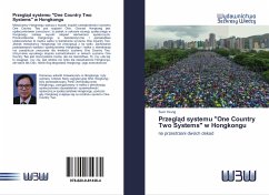 Przegl¿d systemu "One Country Two Systems" w Hongkongu