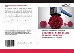 Destrucción de las células de cáncer de mama - Etti, Imaobong;Abdullah, Rasedee;Hashim, Najihah