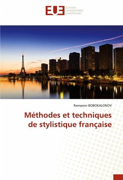 Méthodes et techniques de stylistique française - Bobokalonov, Ramazon