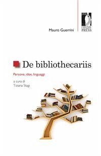 De bibliothecariis (eBook, ePUB) - Guerrini, Mauro