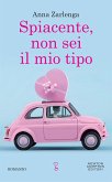 Spiacente, non sei il mio tipo (eBook, ePUB)