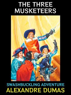 The Three Musketeers (eBook, ePUB) - Dumas, Alexandre