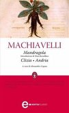 Mandragola - Clizia - Andria (eBook, ePUB)