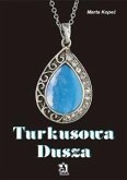 Turkusowa dusza (eBook, ePUB)