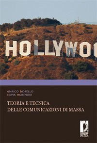 Teoria e tecnica delle comunicazioni di massa (eBook, PDF) - Enrico, Borello,; Silvia, Mannori,