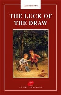 The luck of the draw (eBook, ePUB) - Balestra, Danilo