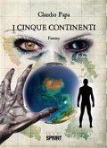 I cinque continenti (eBook, ePUB)