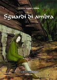 Sguardi di ambra (eBook, ePUB)