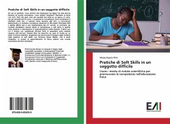 Pratiche di Soft Skills in un soggetto difficile