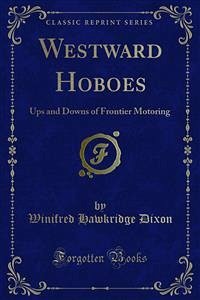 Westward Hoboes (eBook, PDF) - Hawkridge Dixon, Winifred