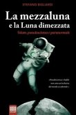 La mezzaluna e la luna dimezzata (eBook, ePUB)