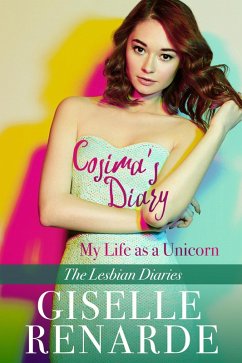 Cosima's Diary: My Life as a Unicorn (The Lesbian Diaries, #3) (eBook, ePUB) - Renarde, Giselle