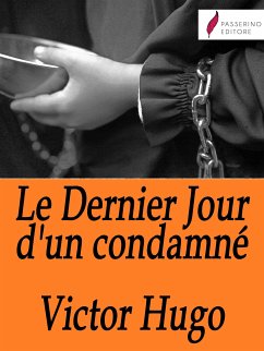 Le Dernier Jour d'un condamné (eBook, ePUB) - Hugo, Victor