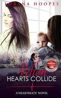 When Hearts Collide (eBook, ePUB) - Hoopes, Lorana
