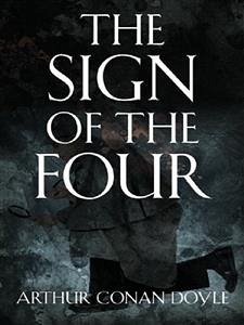 The Sign of the Four (eBook, ePUB) - Conan Doyle, Arthur