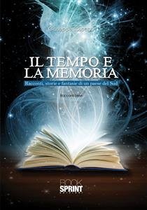 Il tempo e la memoria (eBook, ePUB) - Toscano, Giuseppe