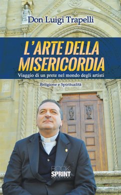 L'arte della misericordia (eBook, ePUB) - Luigi Trapelli, Don