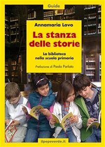 La stanza delle storie (eBook, ePUB) - Lovo, Annamaria