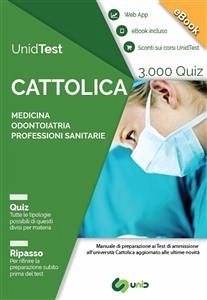 3.000 Quiz per il Test di ammissione all'Università Cattolica (eBook, PDF) - UnidTest
